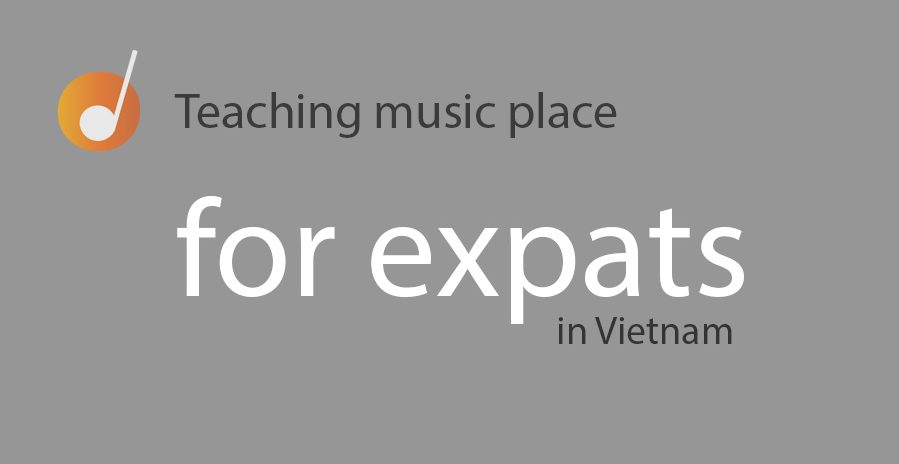 Professional teaching music place for expats in Vietnam