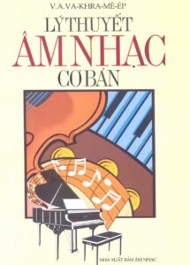 Lý thuyết âm nhạc cơ bản_ VAKHRAMÊÉP