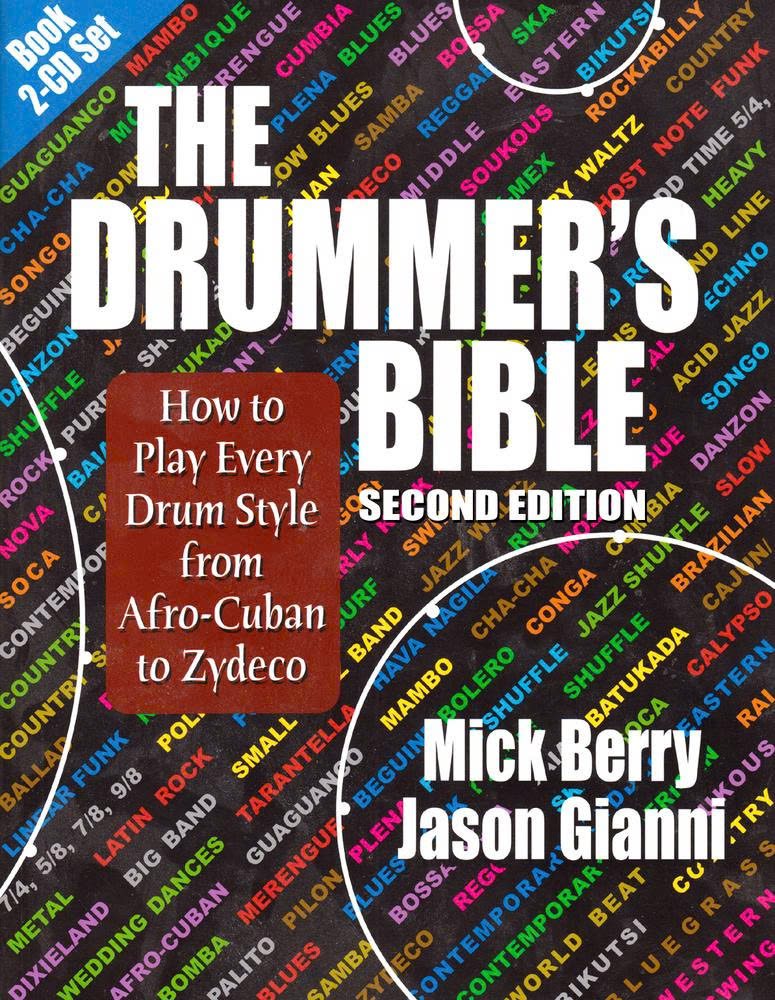 Top 5 cuốn sách học trống hay nhất cho người mới bắt đầu và nâng cao 3 The Drummer’s Bible – Mick Berry & Jason Gianni